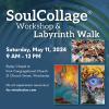 SoulCollage Workshop and Labyrinth Walk